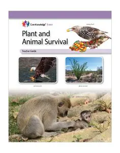 Plant and Animal Survival: CKSci Teacher Guide