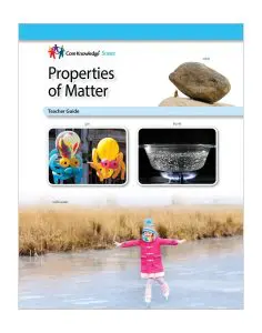 Properties of Matter: CKSci Teacher Guide