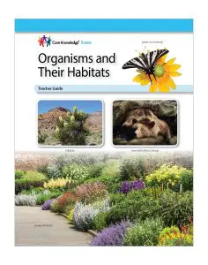 Organisms and Their Habitats: CKSci Teacher Guide