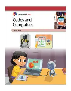Codes and Computers: CKSci Teacher Guide