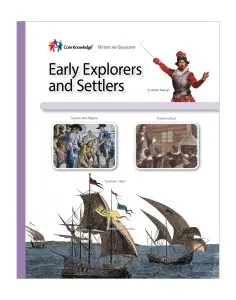 Early Explorers and Settlers: CKHG Student Book