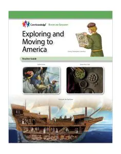 Exploring and Moving to America: CKHG Teacher Guide