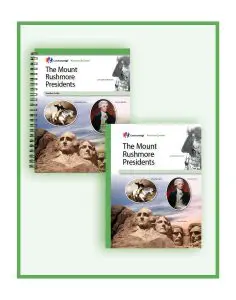 The Mount Rushmore Presidents: CKHG Classroom Set
