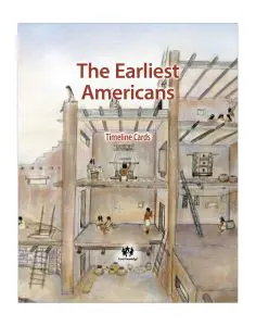 The Earliest Americans: CKHG Timeline Cards