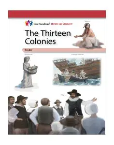 The Thirteen Colonies: CKHG Student Reader