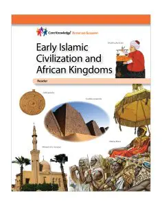 Early Islamic Civilizations and African Kingdoms: CKHG Student Reader