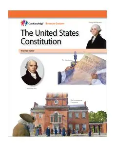 The United States Constitution: CKHG Teacher Guide