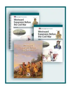 Westward Expansion Before the Civil War: CKHG Homeschool Set