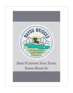 Louisiana Bayou Bridges - Grade 8 Student Reader Set