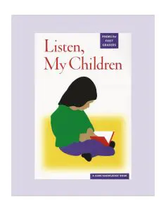 Listen, My Children: Poems for First Graders