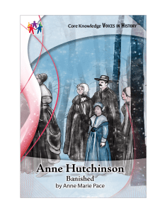 CK Voices in History™ Anne Hutchinson: Banished