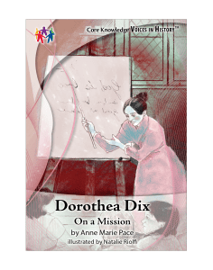 CK Voices in History™ Dorothea Dix: On a Mission