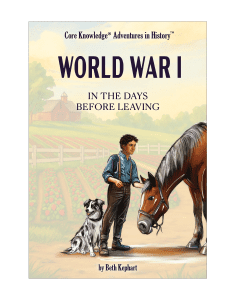 CK Adventures in History™ World War I: In the Days Before Leaving