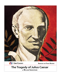 The Tragedy of Julius Caesar: Core Classics® Series