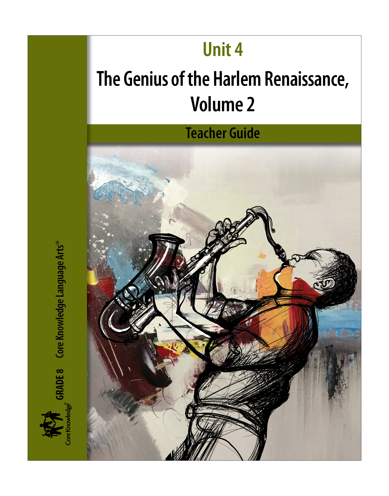 The Genius of the Harlem Renaissance, Volume 2: CKLA Teacher Guide