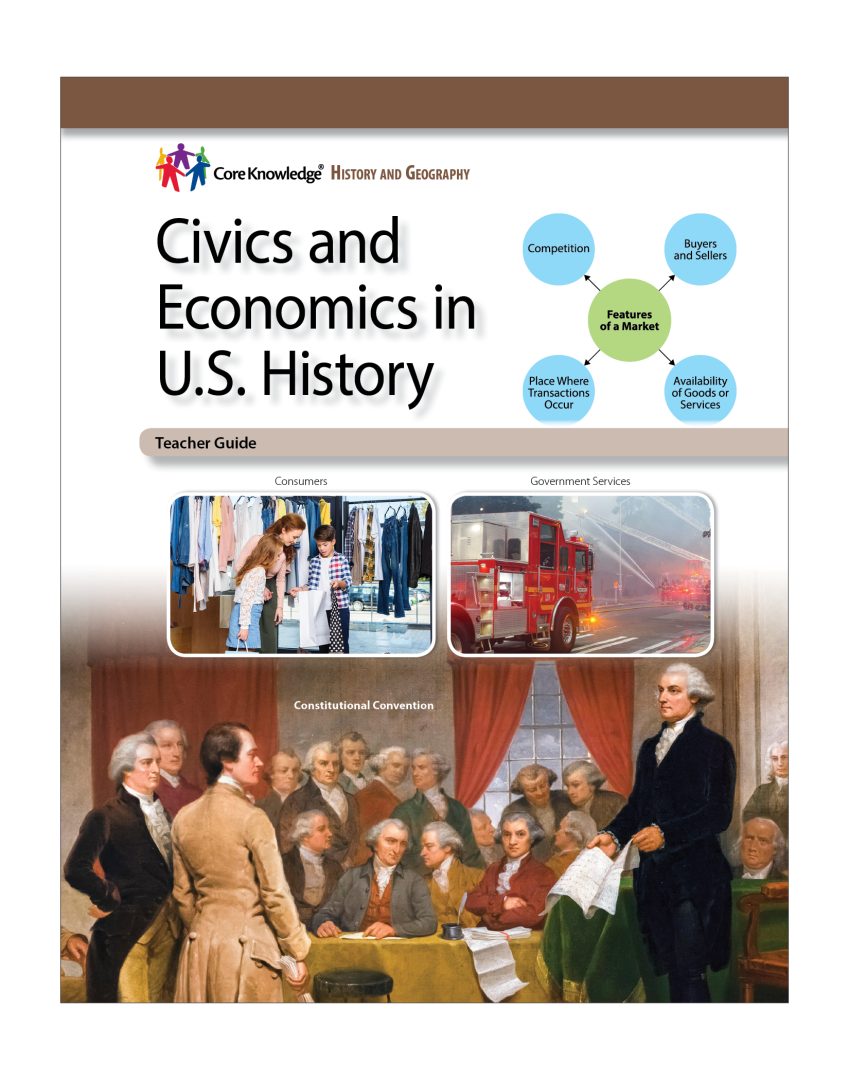 Civics and Economics in U.S. History: CKHG Teacher Guide – Core ...