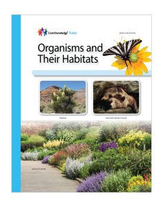 Organisms and Their Habitats: CKSci Student Book