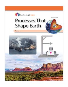 Processes That Shape Earth: CKSci Student Reader