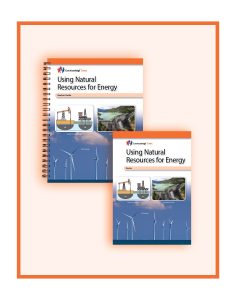 Using Natural Resources for Energy: CKSci Classroom Set