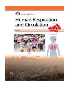 Human Respiration and Circulation: CKSci Student Reader