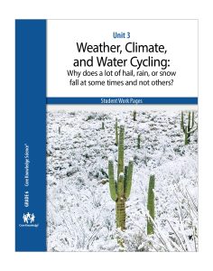 Weather, Climate, and Water Cycling: CKSci Student Work Pages