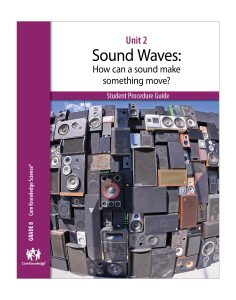 Sound Waves: CKSci Student Procedure Guide