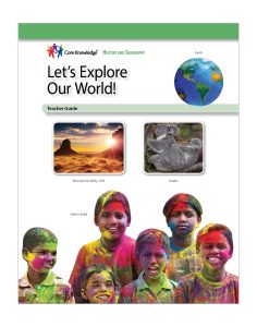 Let's Explore Our World!: CKHG Teacher Guide