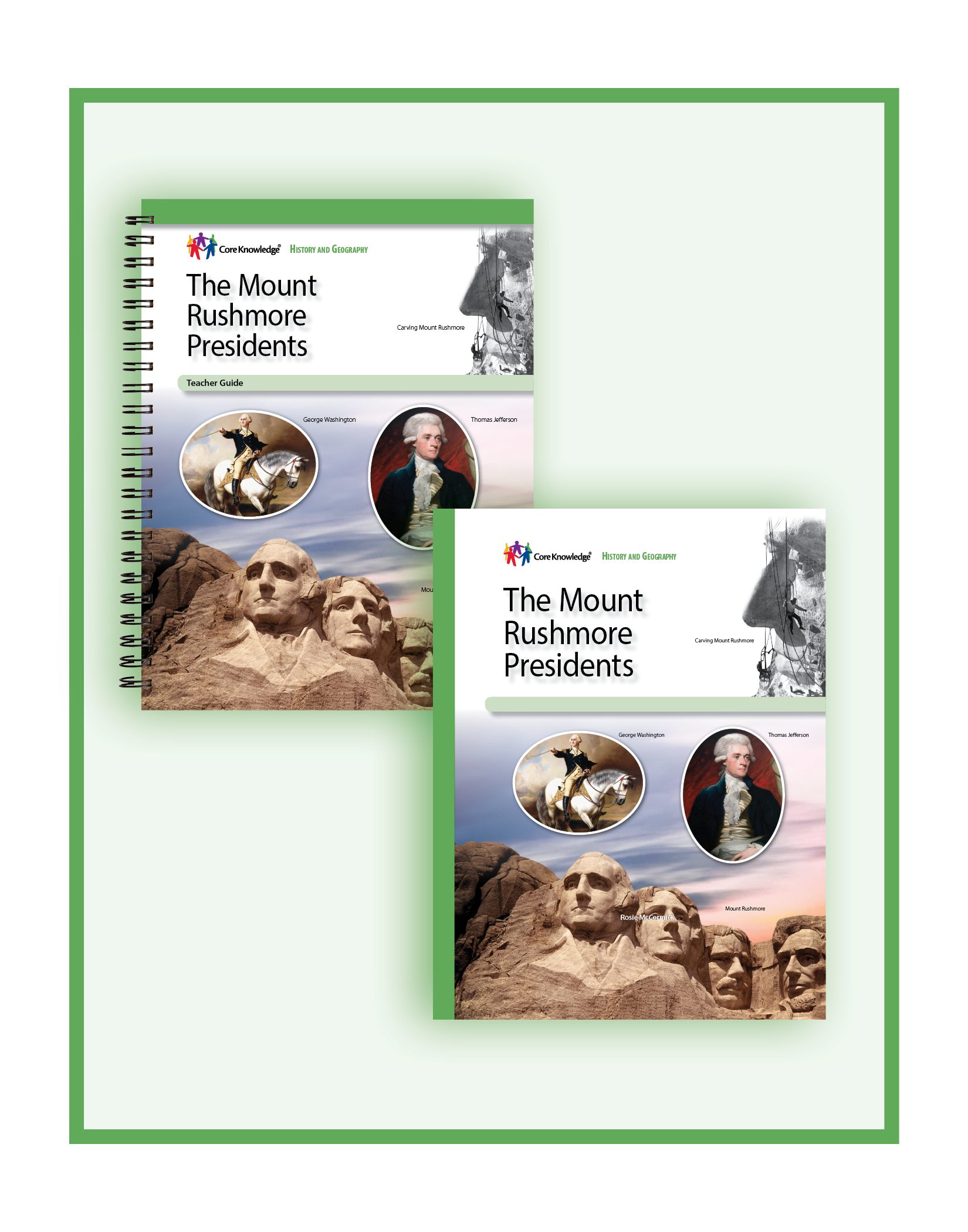 The Mount Rushmore Presidents: CKHG Homeschool Set