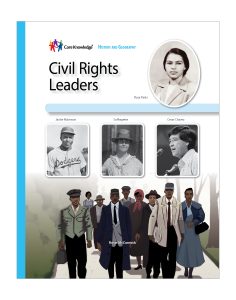 Civil Rights Leaders: CKHG Student Book