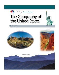 The Geography of the United States: CKHG Teacher Guide