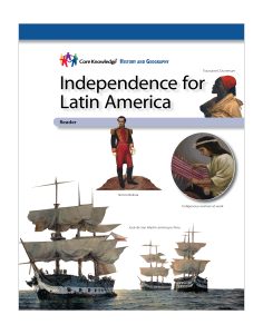 Independence for Latin America: CKHG Student Reader
