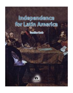Independence for Latin America: CKHG Timeline Cards