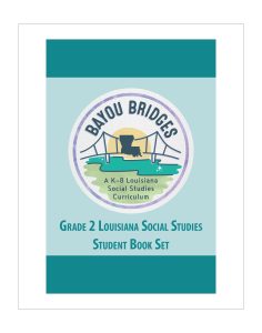 Louisiana Bayou Bridges - Grade 2 Student Book Set