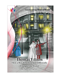 CK Voices in History™ Thomas Edison: How a Boy Who Learned Differently Changed the World