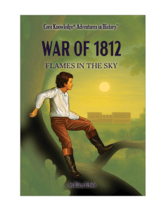 CK Adventures in History™ War of 1812: Flames in the Sky